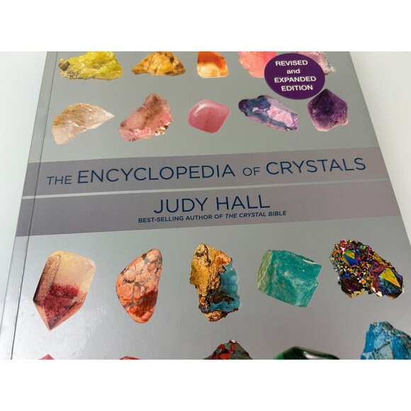 The Encyclopedia of Crystals by Judy Hall 2013 Paperback Healing How to Use Them - Picture 3 of 16